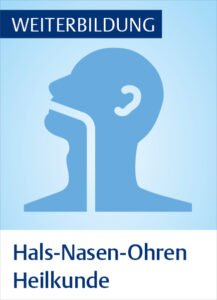 Facharztweiterbildung Hals-Nasen-Ohren Heilkunde